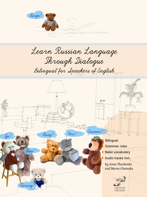 Title details for Learn Russian Language Through Dialogue by Anna Tkachenko - Available